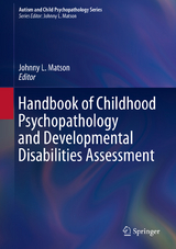 Handbook of Childhood Psychopathology and Developmental Disabilities Assessment - 