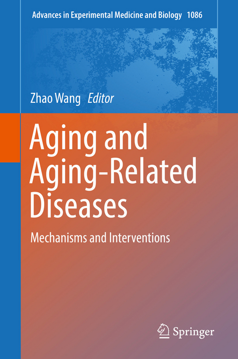 Aging and Aging-Related Diseases - 