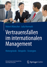 Vertrauensfallen im internationalen Management - Robert Münscher, Julia Hormuth