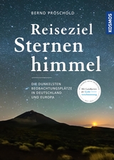 Reiseziel Sternenhimmel - Bernd Pröschold