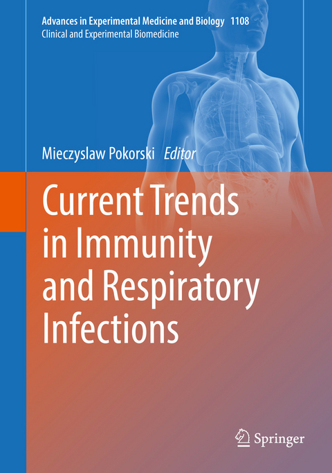 Current Trends in Immunity and Respiratory Infections - 