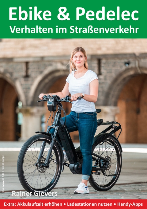 Ebike & Pedelec - Verhalten im Straßenverkehr - Rainer Gievers