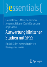 Auswertung klinischer Studien mit SPSS - Laura Benner, Marietta Kirchner, Johannes Krisam, Kevin Kunzmann, Anja Sander