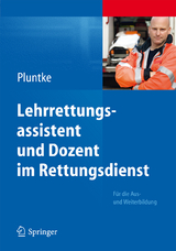 Lehrrettungsassistent und Dozent im Rettungsdienst - Steffen Pluntke