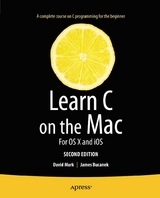 Learn C on the Mac -  James Bucanek,  David Mark