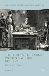 The History of British Women's Writing, 1830-1880 - 