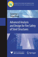 Advanced Analysis and Design for Fire Safety of Steel Structures - Guoqiang Li, Peijun Wang
