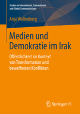 Medien und Demokratie im Irak - Anja Wollenberg