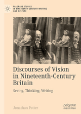 Discourses of Vision in Nineteenth-Century Britain - Jonathan Potter