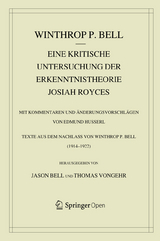 Eine kritische Untersuchung der Erkenntnistheorie Josiah Royces - Winthrop Bell