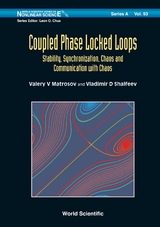 Coupled Phase-locked Loops: Stability, Synchronization, Chaos And Communication With Chaos -  Matrosov Valery V Matrosov,  Shalfeev Vladimir D Shalfeev