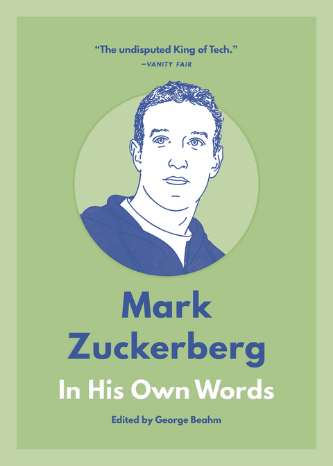 Mark Zuckerberg: In His Own Words - 