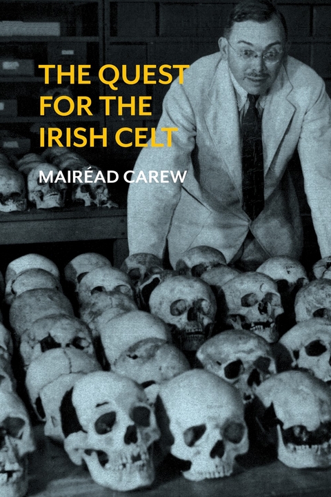 Quest for the Irish Celt -  Mairead Carew