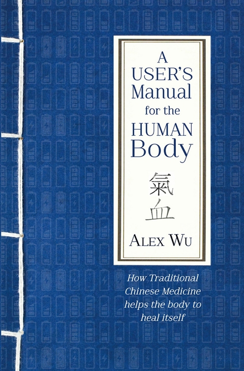 User's Manual for the Human Body -  Alex Wu