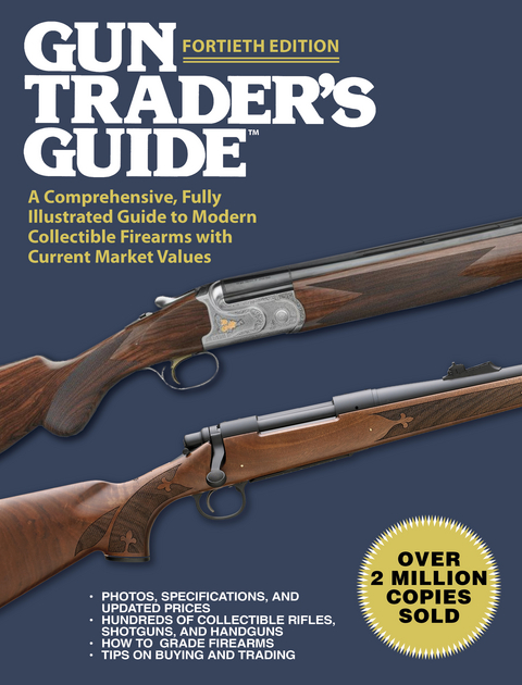 Gun Trader's Guide, Fortieth Edition - 