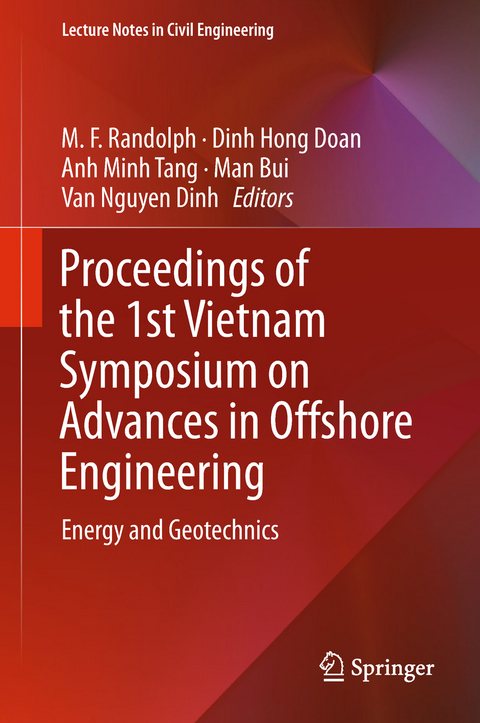 Proceedings of the 1st Vietnam Symposium on Advances in Offshore Engineering - 