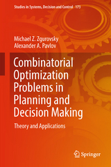 Combinatorial Optimization Problems in Planning and Decision Making - Michael Z. Zgurovsky, Alexander A. Pavlov
