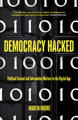 Democracy Hacked -  Martin Moore