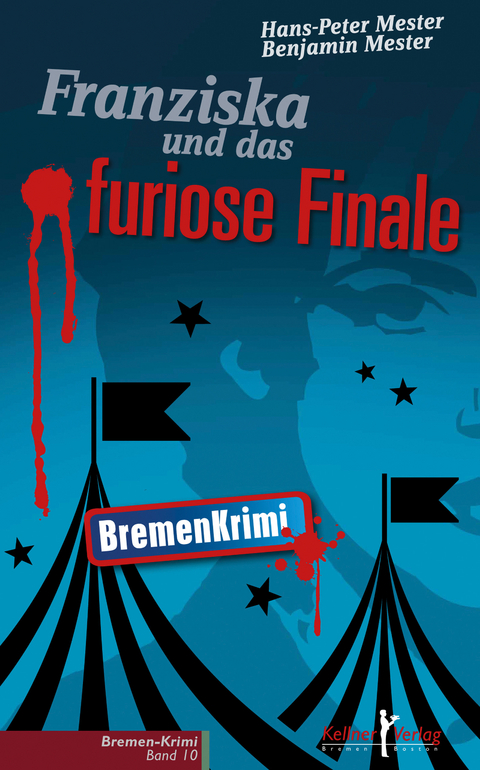 Franziska und das furiose Finale - Hans-Peter Mester, Benjamin Mester