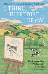 I Think, Therefore I Draw -  Thomas Cathcart,  Daniel Klein