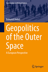 Geopolitics of the Outer Space - Bohumil Doboš