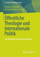 Öffentliche Theologie und Internationale Politik - 
