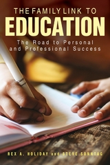 Family Link to Education -  Rex A. Holiday,  Steve Sonntag