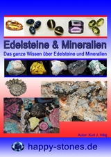 Edelsteine und Mineralien -  Kurt Josef Hälg