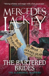 Bartered Brides  (Elemental Masters) -  Mercedes Lackey