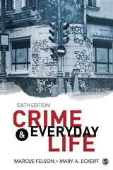 Crime and Everyday Life - Marcus Felson, Mary A. Eckert