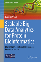 Scalable Big Data Analytics for Protein Bioinformatics - Dariusz Mrozek