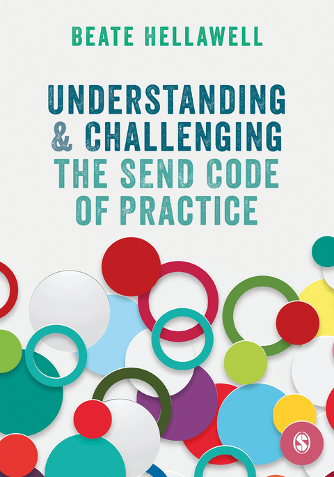 Understanding and Challenging the SEND Code of Practice -  Beate Hellawell