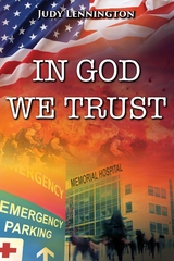 IN GOD WE TRUST -  Judy Lennington