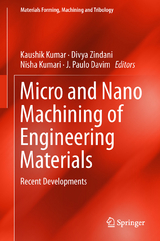 Micro and Nano Machining of Engineering Materials - 