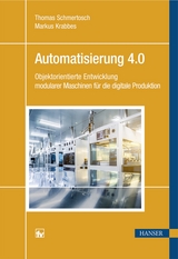 Automatisierung 4.0 - Thomas Schmertosch, Markus Krabbes