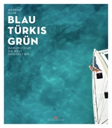 Blau Türkis Grün -  Mareike Guhr