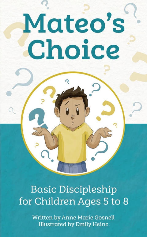 Mateo's Choice - Anne Marie Gosnell