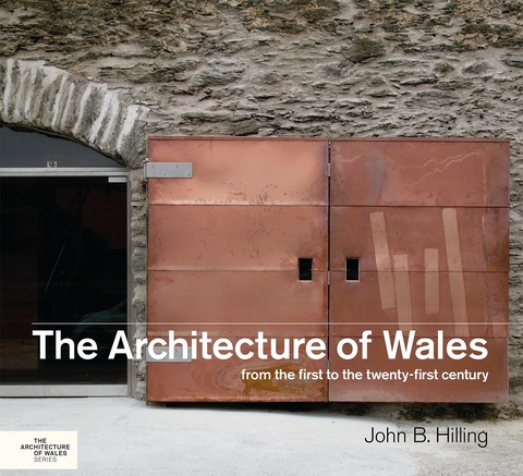 Architecture of Wales -  John B. Hilling