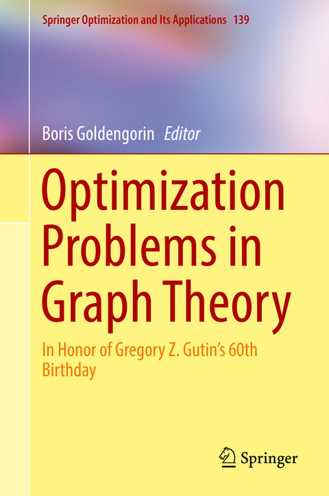 Optimization Problems in Graph Theory - 