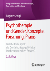 Psychotherapie und Gender. Konzepte. Forschung. Praxis. -  Brigitte Schigl