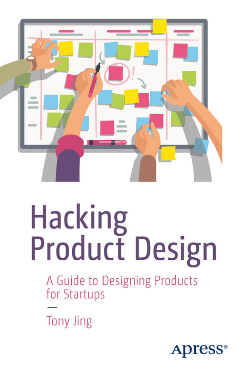 Hacking Product Design -  Tony Jing