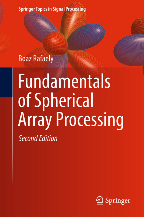 Fundamentals of Spherical Array Processing -  Boaz Rafaely