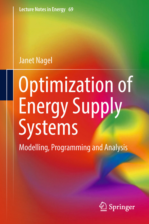 Optimization of Energy Supply Systems - Janet Nagel