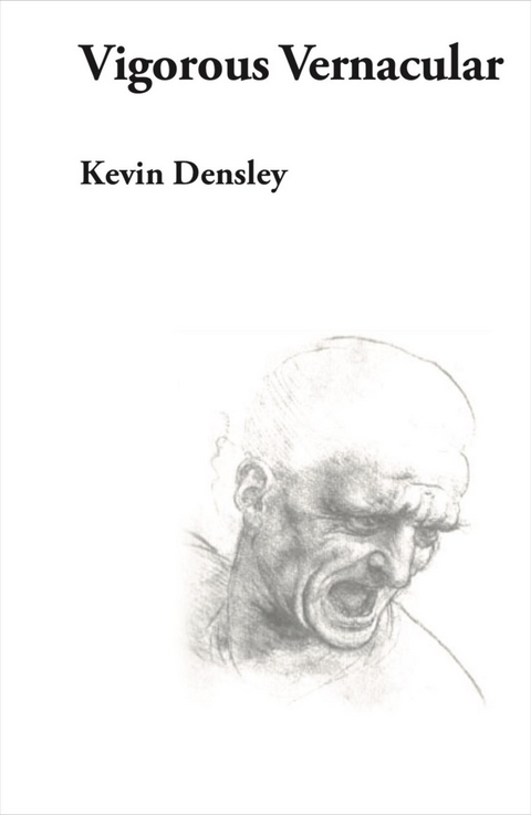 Vigorous Vernacular -  Kevin Densley