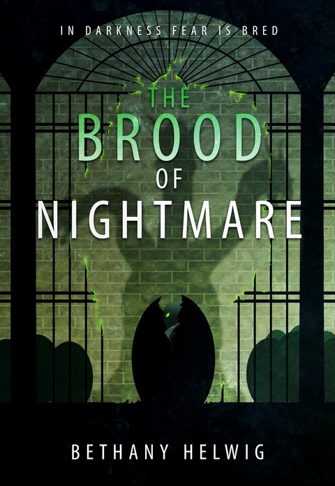 The Brood of Nightmare - Bethany Helwig