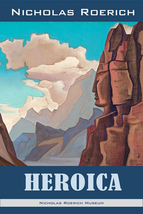 Heroica -  Nicholas Roerich