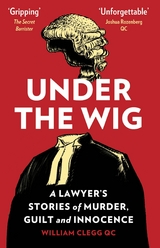 Under the Wig -  William Clegg