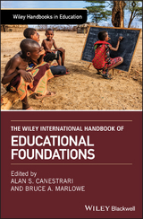 The Wiley International Handbook of Educational Foundations - 