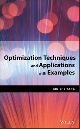 Optimization Techniques and Applications with Examples -  Xin-She Yang