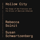 Hollow City - Rebecca Solnit